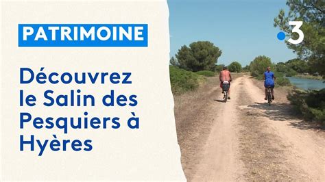 Hy Res Une Voie Douce Pour D Couvrir Le Salin De Pesquiers Site