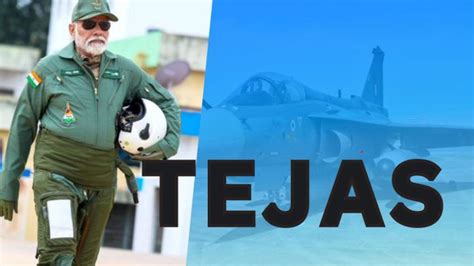 PM Modi Undertakes A Sortie On Tejas Aircraft The Hindustan Gazette