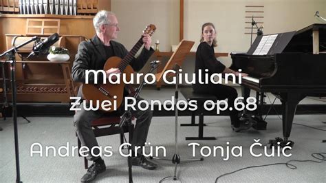 Mauro Giuliani Zwei Rondos op 68 Andreas Grün Tonja Čuić