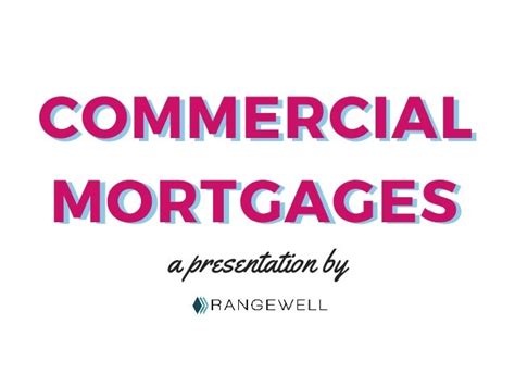 An Easy Guide To Commercial Mortgages