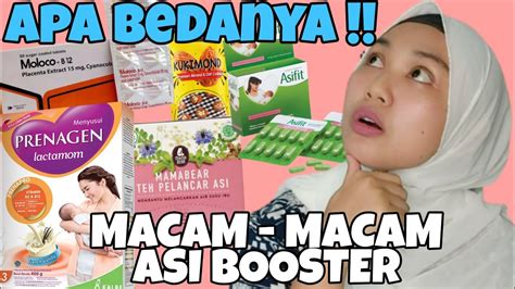 Macam Macam Asi Booster Bukan Cuma Tablet Lohh Youtube