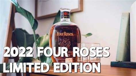 Newest 2022 Four Roses Limited Edition Release Youtube