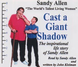 Cast A Giant Shadow World's Tallest Woman Sandy Allen by John Kleiman ...