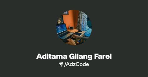 Aditama Gilang Farel Instagram Linktree