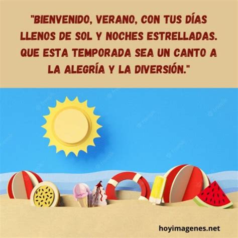 Im Genes Con La Frase Hola Verano Bienvenido Verano Frases Para Dar