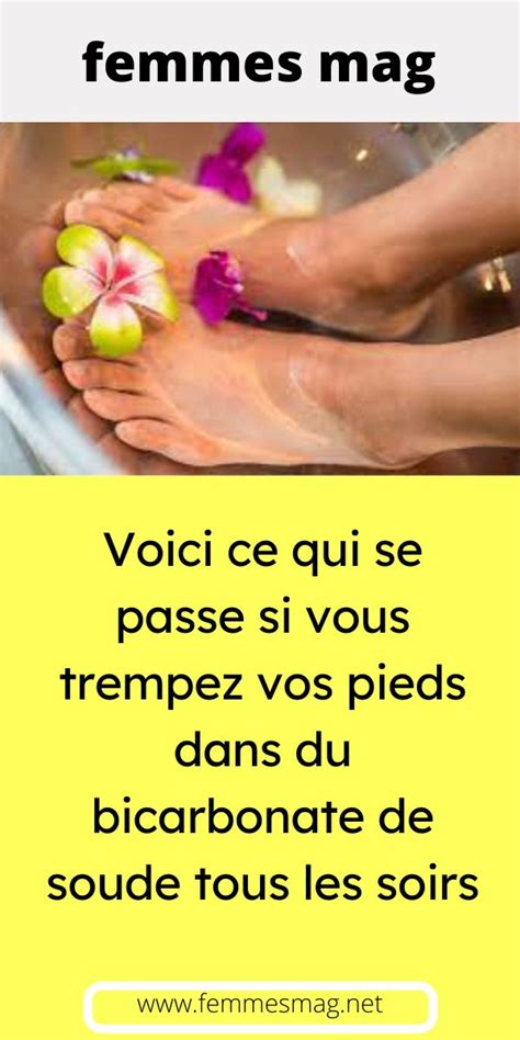 Voici Ce Qui Se Passe Si Vous Trempez Vos Pieds Dans Du Bicarbonate De