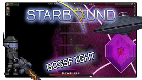 ERCHIUS HORROR BOSSFIGHT Starbound 9 Mibanomi YouTube