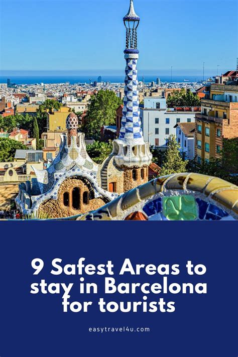 Barcelona With The Words 9 Safest Areas To Stay In Barcelona For