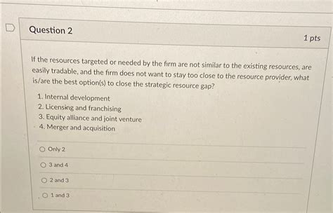 Solved Question Ptsif The Resources Targeted Or Needed Chegg