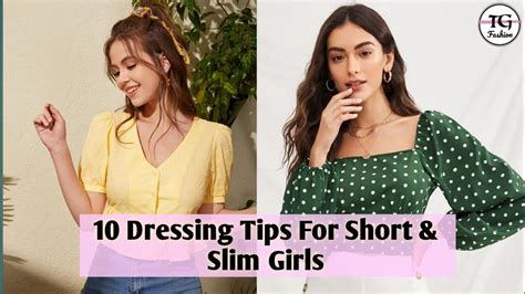 10 Dressing Tips For Short And Skinny Girl Dressing Tips For Short