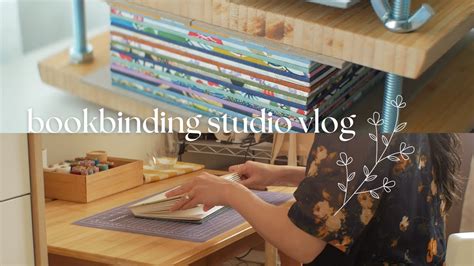 Bookbinding Studio Vlog How The Great British Bake Off Inspires Me