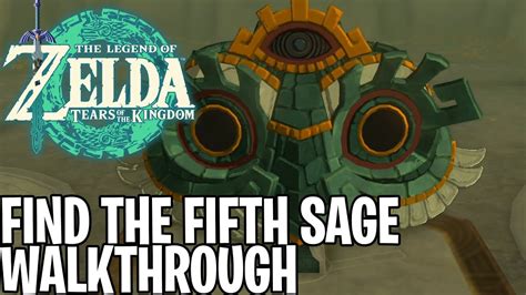 Zelda Tears Of The Kingdom Find The Fifth Sage Main Quest Guide How To