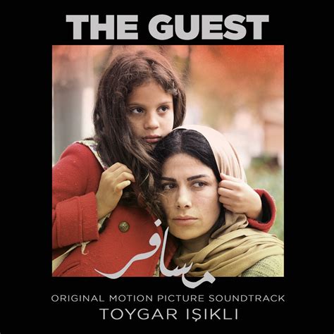 ‎The Guest (Original Motion Picture Soundtrack) - Album by Toygar Işıklı - Apple Music