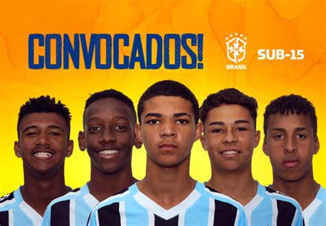 Grêmio Tem Cinco Atletas Convocados Para A Seleção Brasileira Sub 15