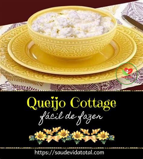 Queijo Cottage Caseiro Saúde Vida Total Receita De Queijo Caseiro