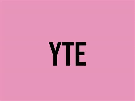 What Does Yte Mean Meaning Uses And More Fluentslang