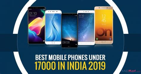 Best Mobile Phones Under 17000 In India 2019 Sagmart