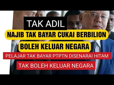 Najib Tak Bayar Cukai Berbilion Boleh Ke Luar Negara Pelajar Tak Bayar