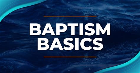 Baptism Basics Sermons Coram Deo Bible Church