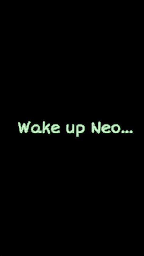 Wake Up Neo