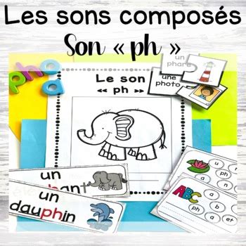 Sons Compos S French Phonics Son Ph By French Immersion Avec Mme Sophie