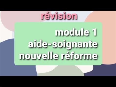 QCM MODULE 1 aide soignante Aide soignante nouvelle réforme YouTube