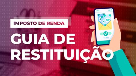 Restituição Do Imposto De Renda Como Consultar E Receber Infomoney