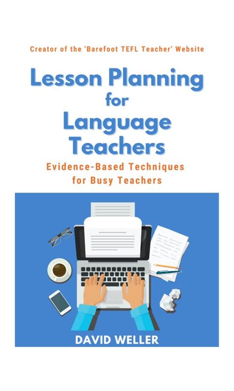 Lesson Planning For Language Teachers Evidence Based Techniques For Busy Teachers Dietschi