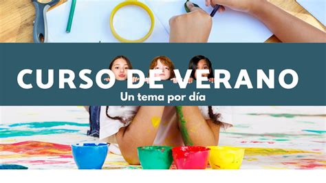 Ideas Curso De Verano Presencial Para Ni Os A Os Youtube