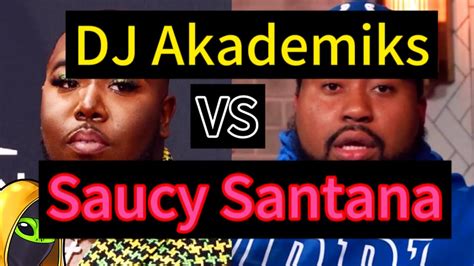 DJ Akademiks and Saucy Santana beef - YouTube