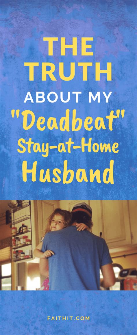 The Truth About My Deadbeat Stay At Home Husband