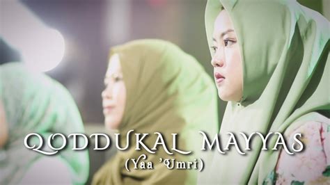 Qoddukal Mayyas Yaa Umri Opening Hasyimi Official Live Music