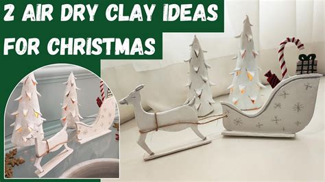 Ideas For Christmas Decoration With Air Dry Clay Christmas Tree