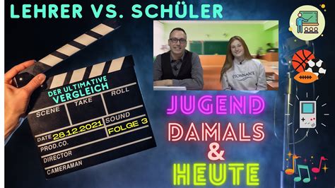 G WILKE Lehrer gegen Schüler Jugend damals und heute Folge 3 YouTube