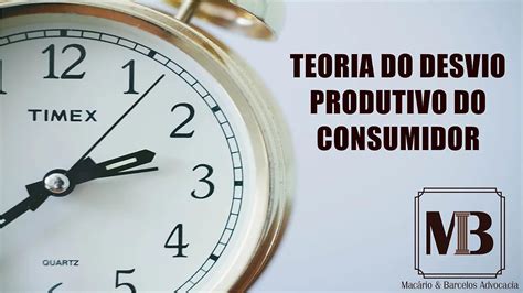 Você conhece a Teoria do Desvio Produtivo do Consumidor