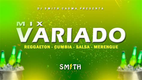 MIX VARIADO Bailable 2023 Reggaeton Cumbia Salsa Merengue Old