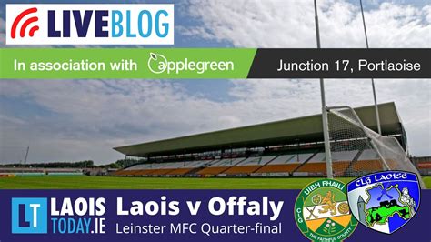 Live Blog Follow All The Action As The Laois Minor Footballers Face