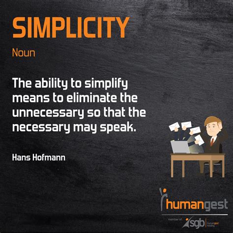 Simplicity Is The Ultimate Sophistication Humangest