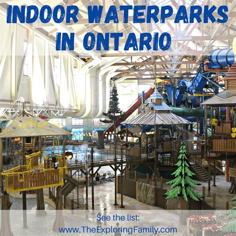 6 Indoor Waterparks In Ontario You Dont Want To Miss Visiting 2024