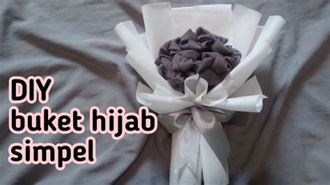 DIY Buket Hijab Cara Membuat Buket Hijab Segiempat Mudah Dan Cepat