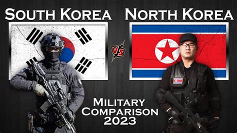 South Korea Vs North Korea Military Power Comparison South Korea Vs