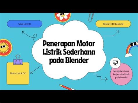 Rbl Fisika Dasar Itera Penerapan Motor Listrik Sederhana Pada