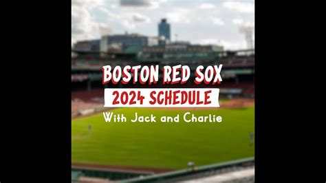 Check Out The Boston Red Sox Schedule Boston Red Sox