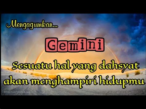 Gemini Mengagumkan Sesuatu Hal Yang Dahsyat Akan Menghampiri