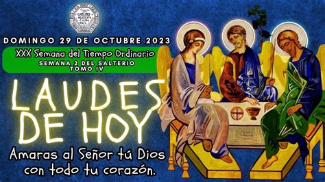 LAUDES DEL DIA DE HOY DOMINGO 29 DE OCTUBRE 2023 CAMINO