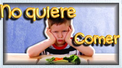 ¿qué Hacer Si Mi Hijo Rechaza La Comida🍝 Casos Prácticos 🍛¿por Qué Los