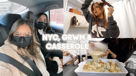 Chit Chat GRWM Easy French Toast Casserole Girls Day In NYC What S