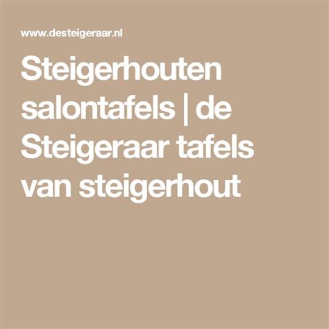 Steigerhouten Salontafels De Steigeraar Tafels Van Steigerhout