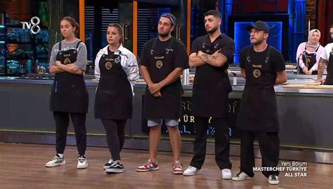 Masterchef All Star Eleme Aday Kim Oldu Eyl L Masterchef