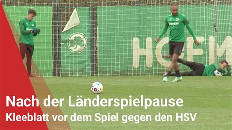 Nach Der L Nderspielpause Kleeblatt Vor Dem Spiel Gegen Den Hsv Youtube